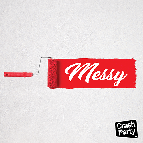 Crash Party - Messy