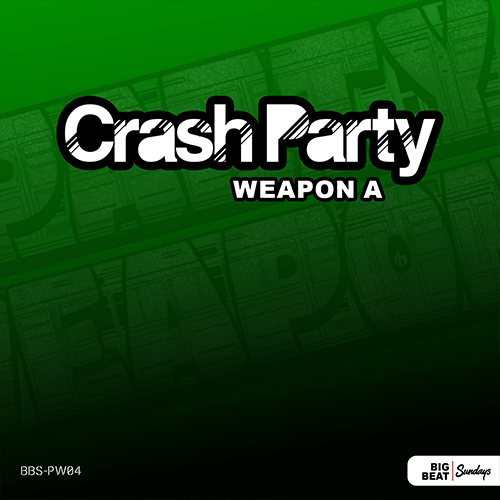 Crash Party - Weapon A